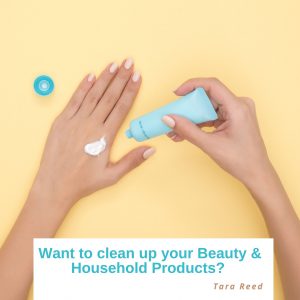 Clean Up Beauty and Household Products